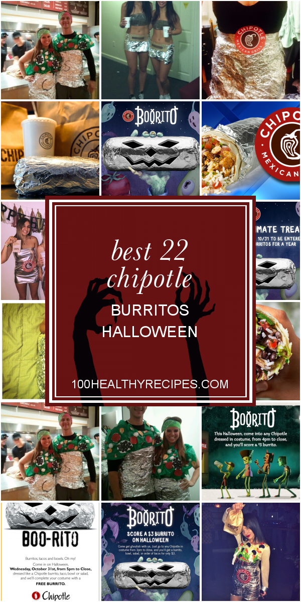 Best 22 Chipotle Burritos Halloween Best Diet and Healthy Recipes